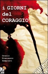 I giorni del coraggio libro