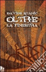 Oltre la finestra libro