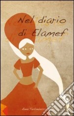 Nel diario di Elamef libro