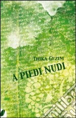 A piedi nudi libro