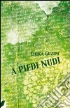 A piedi nudi libro