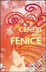 Le ceneri della fenice