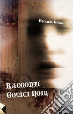 Racconti gotici noir