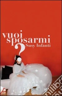 Vuoi sposarmi? libro