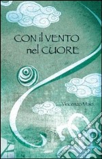 Con il vento nel cuore libro