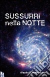 Sussurri nella notte libro