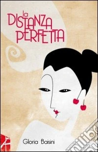 La distanza perfetta libro