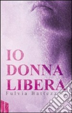 Io donna libera