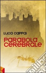 Parabola cerebrale libro