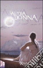 L'altra donna libro