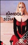 La bambola sulla sedia libro di Rubinacci Mariacarla