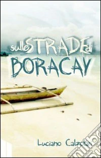 Sulle strade di Boracay libro
