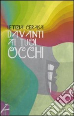 Davanti ai tuoi occhi libro