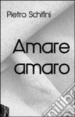 Amare amaro