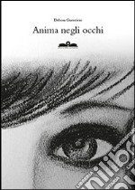 Anima negli occhi