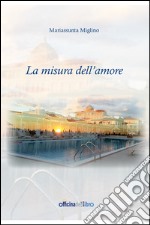 La misura dell'amore