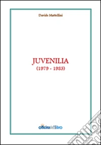 Juvenilia (1979-1983) libro