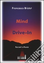 Mind drive-in libro