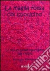 La maglia rossa col cuoricino libro