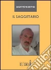 IL saggittario libro
