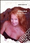 Pollina. Passano i ricordi... libro