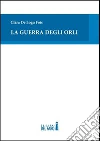 La guerra degli orli