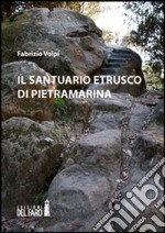 Il santuario etrusco di Pietramarina libro