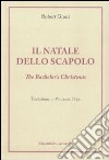 Il Natale dello scapolo. Ediz. italiana e inglese libro