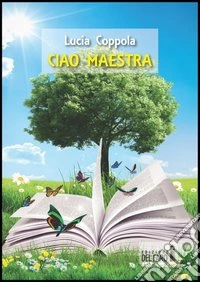 Ciao maestra