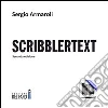 Scribblertext. Audiolibro. CD Audio formato MP3. Ediz. integrale libro