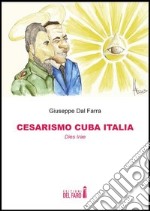 Cesarismo Cuba Italia. Dies Irae libro