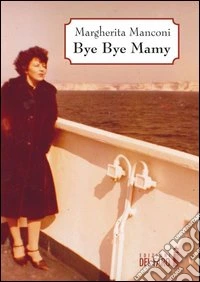 Bye bye mamy