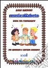 Musicalfabeto. Guida per l'insegnante libro di Barbieri Giusi