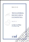 Tango. Energia, biomeccanica e cinestetica. Vol. 2: La dinastia del Tango. Livello avanzato libro di Cirillo Raffaele