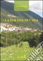 La strada di casa