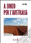 A zonzo per l'Australia libro di Vidi Fabio