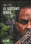 Le scottanti verità libro