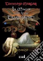 La magia delle sfere trasparenti libro