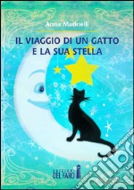 Il viaggio di un gatto e la sua scelta libro