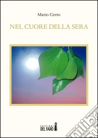 Nel cuore della sera