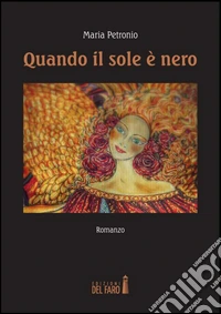 Quando il sole è nero