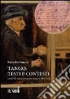 Tango. Testi e contesti. L'elemento italiano nella poesia tanguera (1870-1930) libro