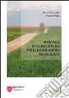 Manuale di agricoltura per le popolazioni del Kosovo libro