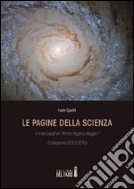 Le pagine della scienza. Il mercoledì di «Prima Pagina Reggio» libro