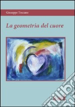 La geometria del cuore libro