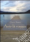 Auto là viaggio libro