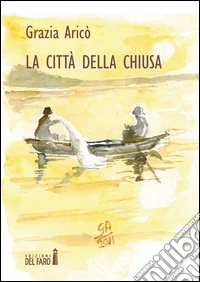 La città della chiusa
