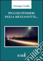 Piccoli pensieri della mezzanotte... libro