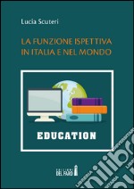 La funzione ispettiva in Italia e nel mondo libro