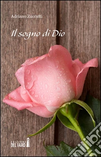 Il sogno di Dio libro